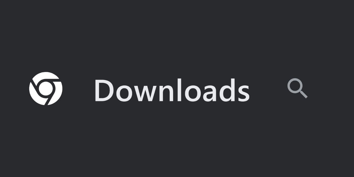 Google Chrome Downloads.